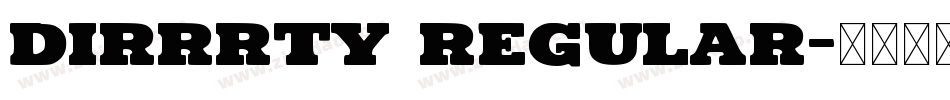 Dirrrty Regular字体转换